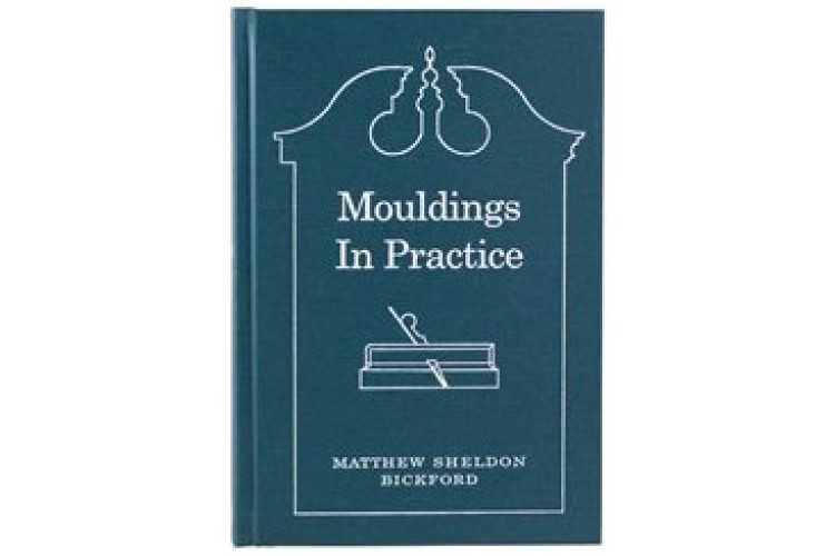 Mouldings In Practice - Bickford